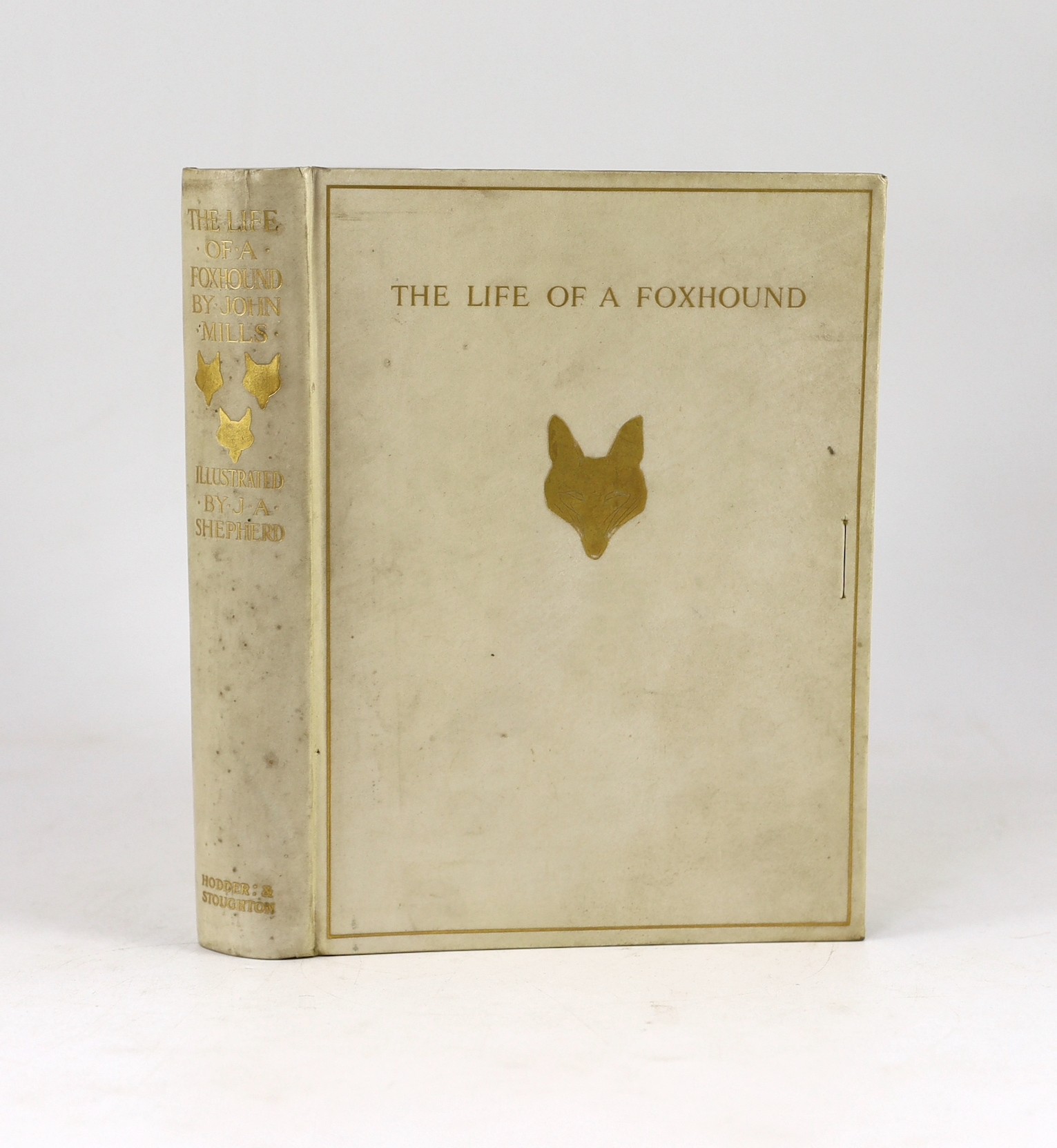 Mills, John - The Life of a Foxhound, illustrated by J.A. Shepherd, 8vo, vellum gilt, with 8 tipped-in colour plates, Hodder and Stoughton, London, c. 1921 and Partridge, John - Merlinus Liberatus: Being and Almanack for